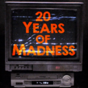 20yearsofmadness avatar