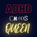 adhd-chaos-queen avatar