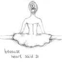 becauseheartsaidso avatar