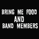 bringmefoodandbandmembers avatar