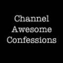 channelawesomeconfessionsblog avatar