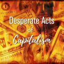 desperate-acts-of-capitalism avatar