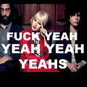 fuckyeah-yeahyeahyeahs avatar