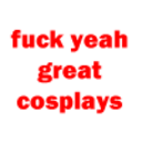 fuckyeahgreatcosplays-blog avatar