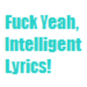 fuckyeahintelligentlyrics avatar