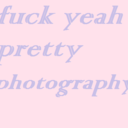 fuckyeahprettyphotography-blog avatar