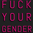 fuckyourgender avatar