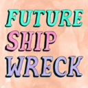 futureshipwreck avatar