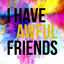 ihaveawfulfriends avatar