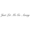 justletmegoaway avatar