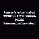 kimsesizruhlarmabedi avatar
