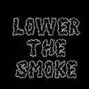 lowerthesmoke-blog avatar