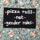 pizza-rolls-not-gender-roles avatar