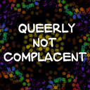 queerlynotcomplacent-blog avatar