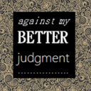 soagainstmybetterjudgement avatar