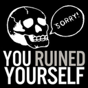 sorryyouruinedyourself avatar