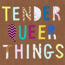 tenderqueerthings avatar