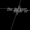 thedarkestshadeofgray avatar