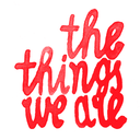 thethingsweare avatar