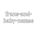 trans-and-baby-names avatar