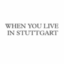 whenyouliveinstuttgart avatar