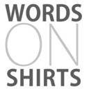 words-to-put-on-shirts avatar