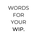 wordsforyourwip avatar