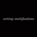 writing-multifandoms avatar