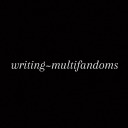 writing-multifandoms avatar